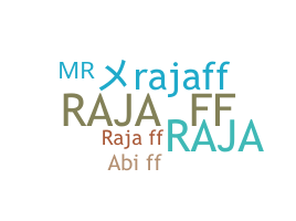 ชื่อเล่น - RajaFf