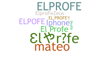 ชื่อเล่น - ElProfe