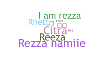 ชื่อเล่น - Rezza