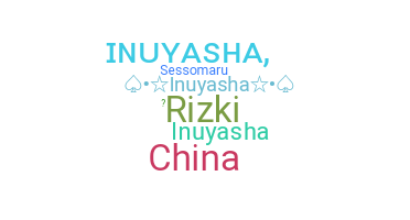 ชื่อเล่น - inuyasha