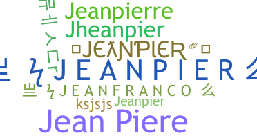 ชื่อเล่น - JeanPier