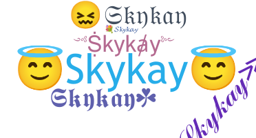 ชื่อเล่น - Skykay
