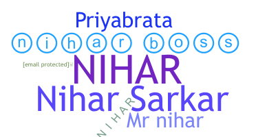 ชื่อเล่น - Nihar