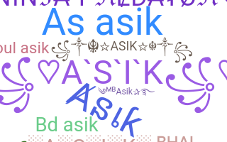 ชื่อเล่น - Asik