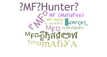 ชื่อเล่น - MF