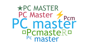 ชื่อเล่น - Pcmaster