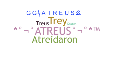 ชื่อเล่น - Atreus