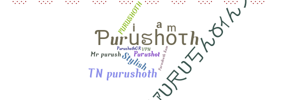 ชื่อเล่น - Purushoth