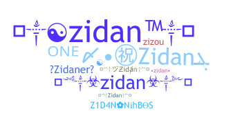 ชื่อเล่น - Zidan