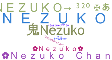 ชื่อเล่น - Nezuko