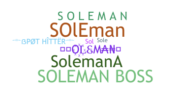 ชื่อเล่น - Soleman
