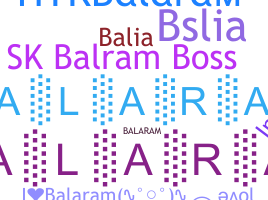 ชื่อเล่น - Balaram