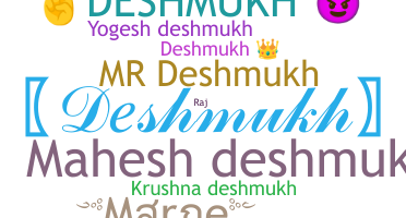 ชื่อเล่น - Deshmukh