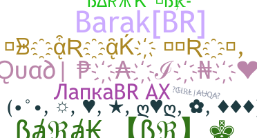 ชื่อเล่น - BarakBR