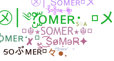 ชื่อเล่น - Somer
