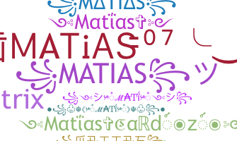 ชื่อเล่น - Matias