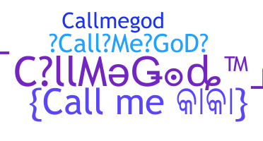 ชื่อเล่น - callmegod