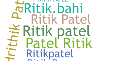 ชื่อเล่น - RitikPatel