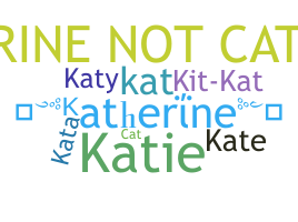 ชื่อเล่น - Katherine