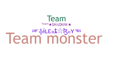 ชื่อเล่น - Teammonster