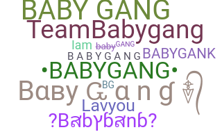 ชื่อเล่น - babygang