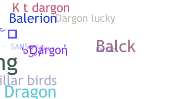 ชื่อเล่น - Dargon