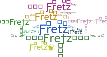 ชื่อเล่น - Fretz