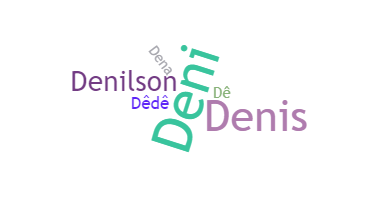 ชื่อเล่น - Denilson