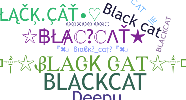 ชื่อเล่น - Blackcat