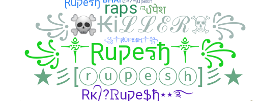 ชื่อเล่น - Rupesh