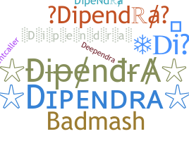 ชื่อเล่น - Dipendra