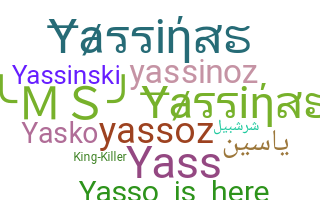 ชื่อเล่น - Yassin
