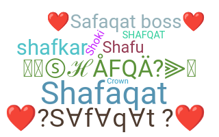 ชื่อเล่น - Shafqat
