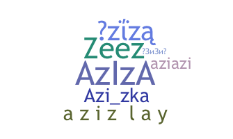 ชื่อเล่น - Aziza