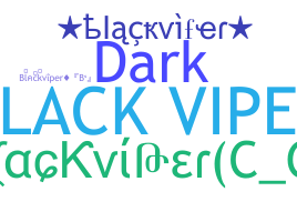 ชื่อเล่น - blackviper