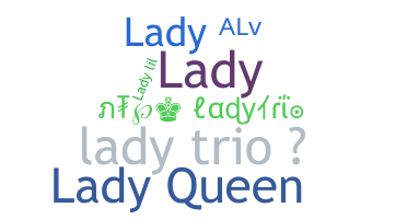 ชื่อเล่น - LadyTrio