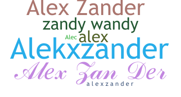 ชื่อเล่น - Alexzander