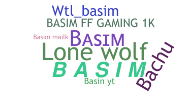 ชื่อเล่น - Basim