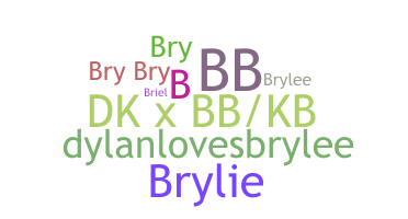 ชื่อเล่น - Brylee