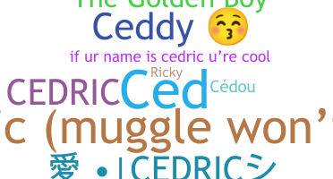 ชื่อเล่น - Cedric