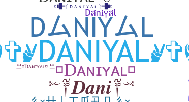 ชื่อเล่น - Daniyal