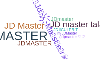 ชื่อเล่น - JDMaster