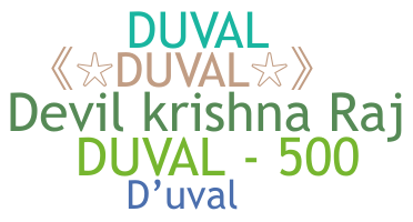 ชื่อเล่น - Duval