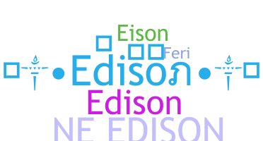 ชื่อเล่น - Edison