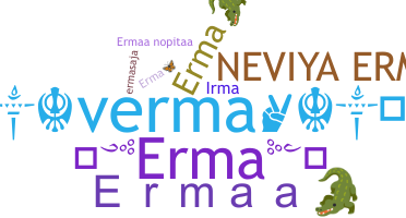 ชื่อเล่น - Erma