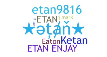 ชื่อเล่น - Etan