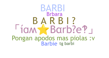 ชื่อเล่น - Barbi