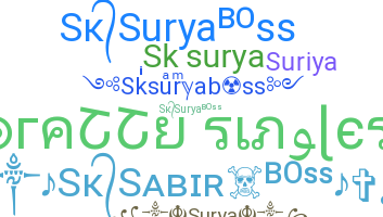 ชื่อเล่น - Sksuryaboss