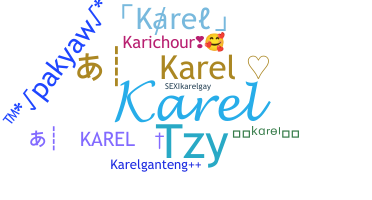 ชื่อเล่น - Karel