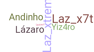 ชื่อเล่น - Lazaro
